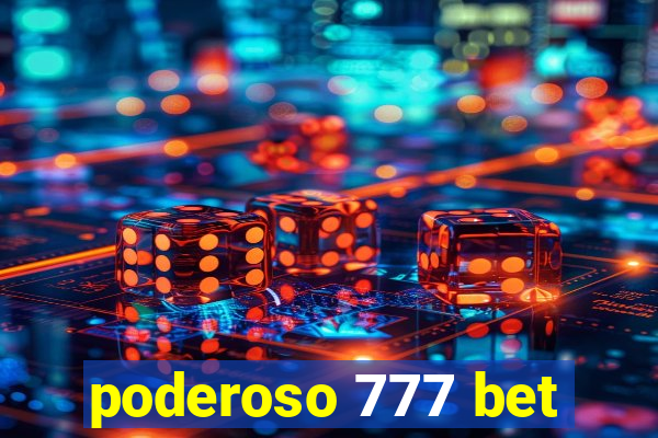 poderoso 777 bet